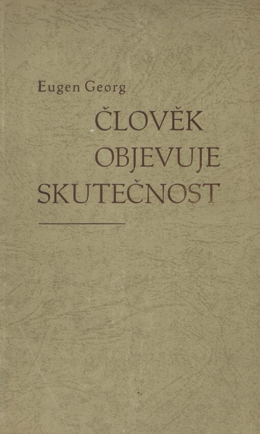 Člověk objevuje skutečnost