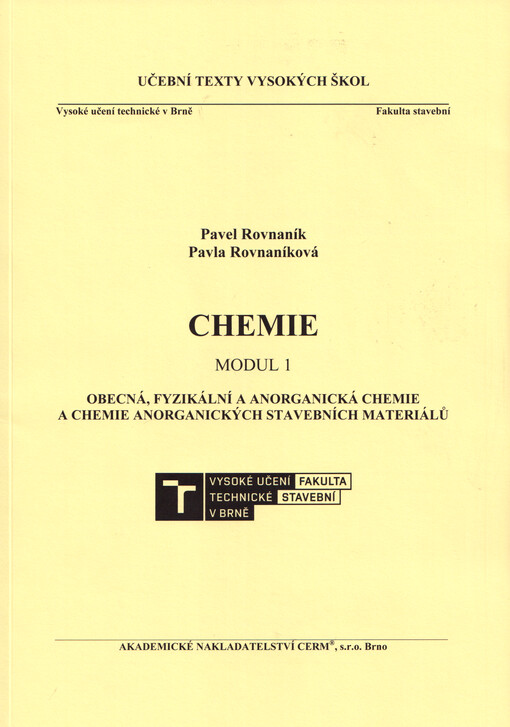 Chemie. Modul 1, Obecná, fyzikální a anorganická chemie a chemie anorganických stavebních materiálů