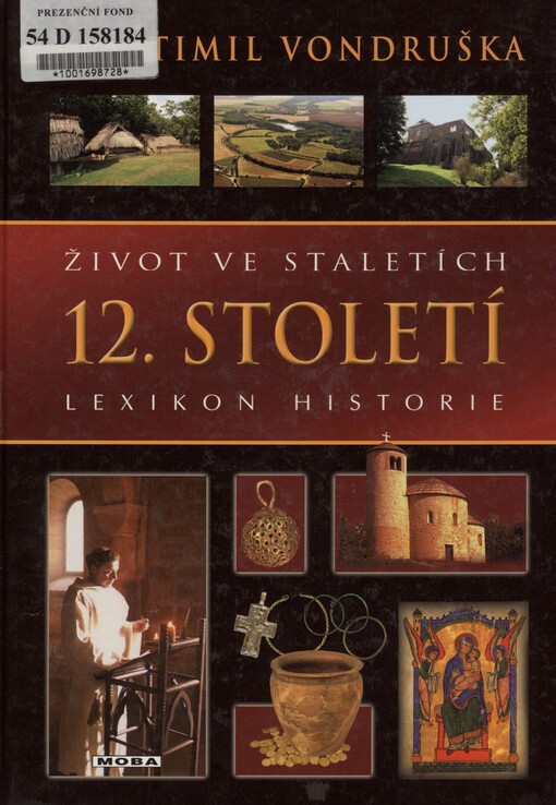Život ve staletích: lexikon historie. 12. století