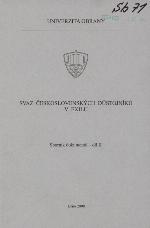Svaz československých důstojníků v exilu: (sborník dokumentů - díl II.)