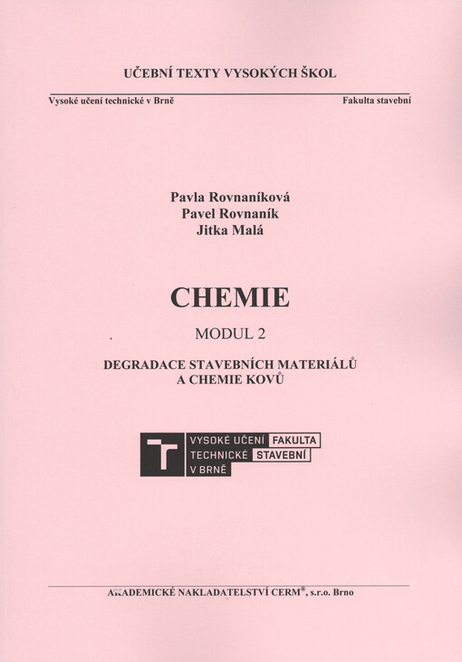 Chemie. Modul 2, Degradace stavebních materiálů a chemie kovů