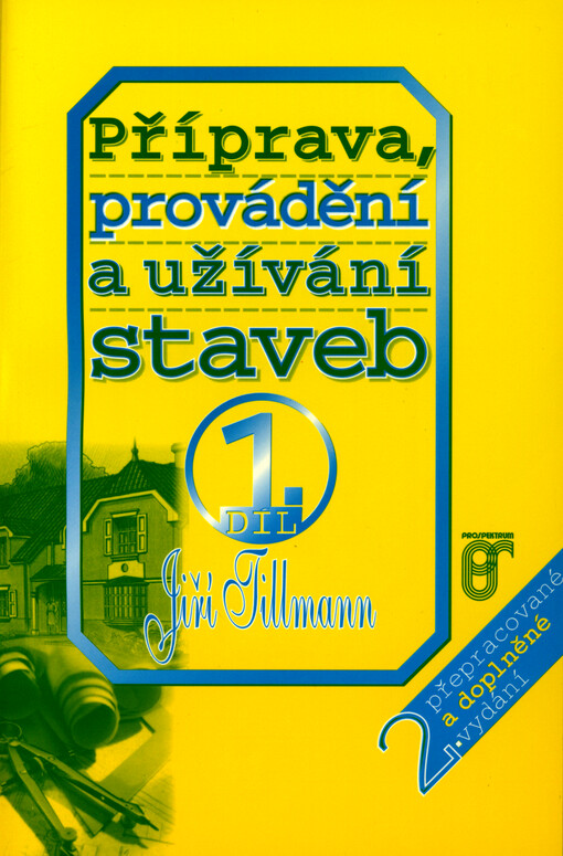 Příprava, provádění a užívání staveb. Díl 2, Ekonomické a právní souvislosti
