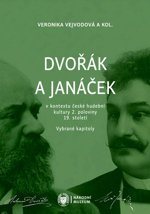 Dvořák a Janáček v kontextu české hudební kultury 2. poloviny 19. století