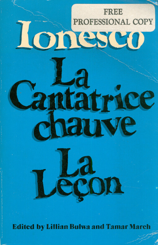 La Cantatrice chauve ; La Leçon