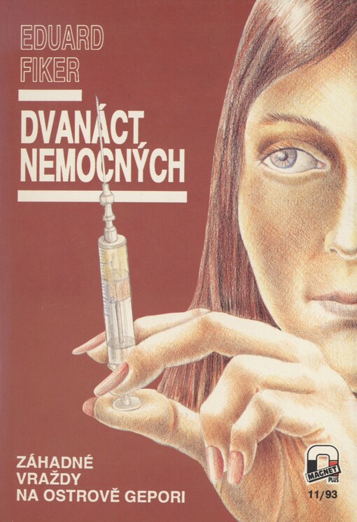 Dvanáct nemocných: [záhadné vraždy na ostrově Gepori]