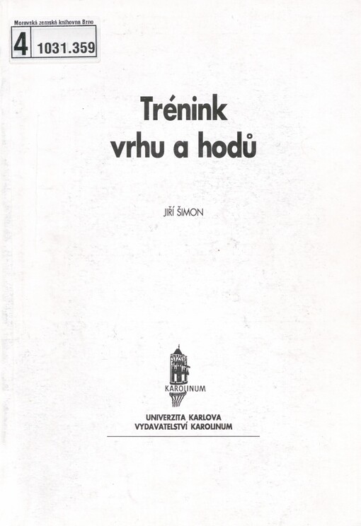 Trénink vrhu a hodů