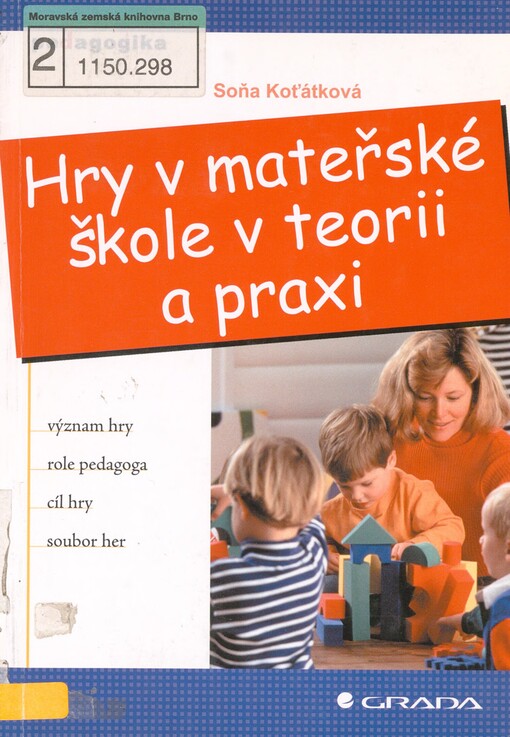 Hry v mateřské škole v teorii a praxi