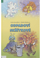 Odpadoví skřítkové  (odkaz v elektronickém katalogu)