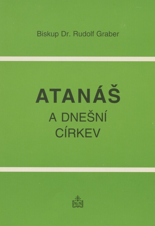 Atanáš a dnešní církev