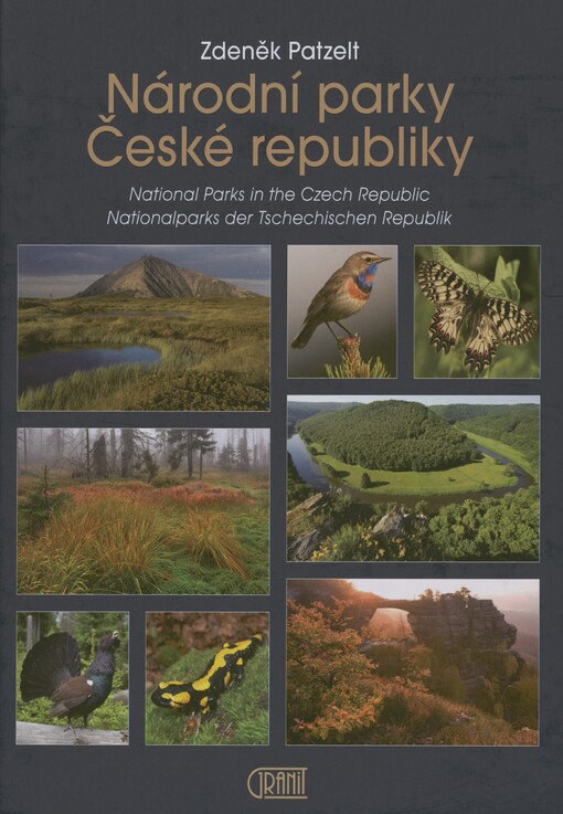 Národní parky České republiky =: National parks in the Czech Republic = Nationalparks der Tschechischen Republik