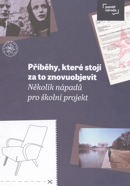 Příběhy, které stojí za to znovuobjevit: několik nápadů na školní projekt