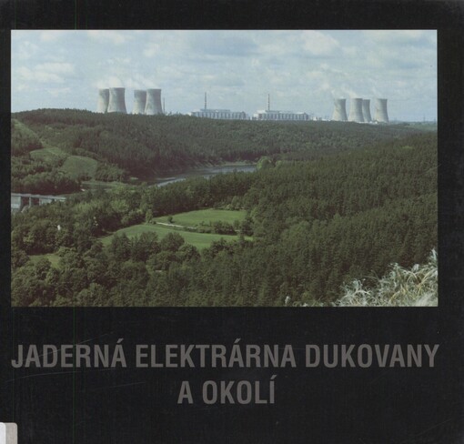 Jaderná elektrárna Dukovany a okolí