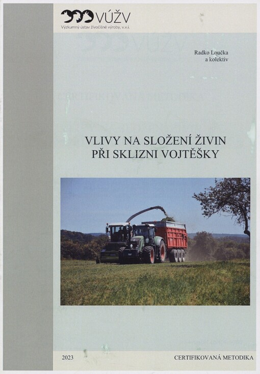 Vlivy na složení živin při sklizni vojtěšky