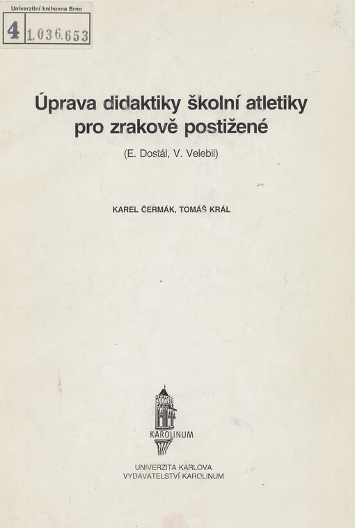 Úprava didaktiky školní atletiky pro zrakově postižené