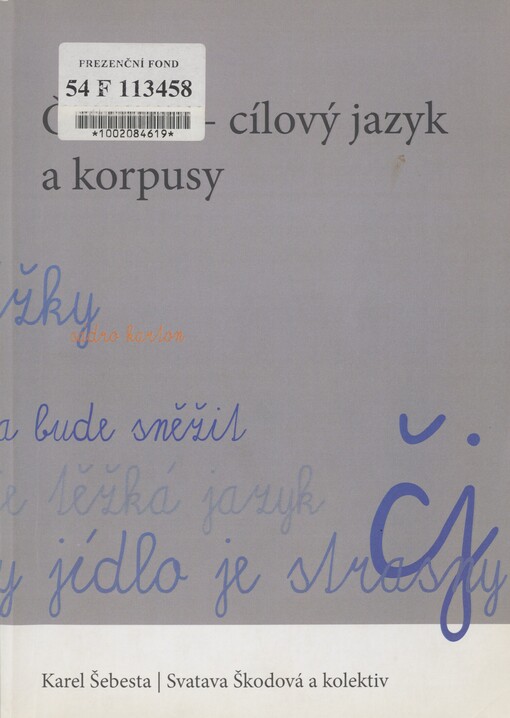 Čeština - cílový jazyk a korpusy