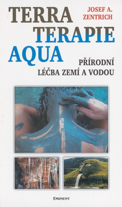 Terraterapie a aquaterapie: léčení zemí a vodou