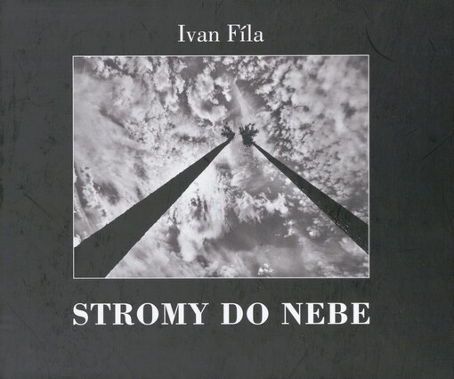 Stromy do nebe