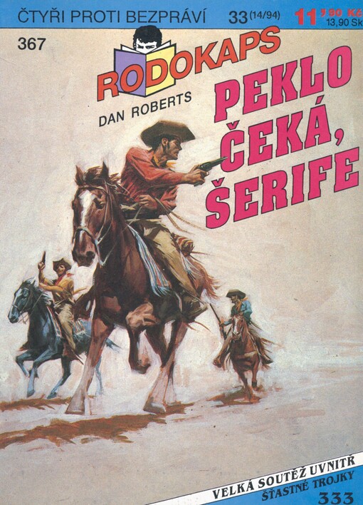 Peklo čeká, šerife