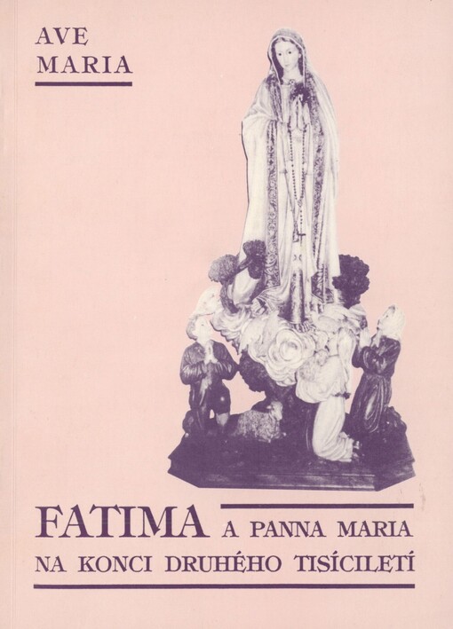 Fatima a Panna Maria na konci druhého tisíciletí