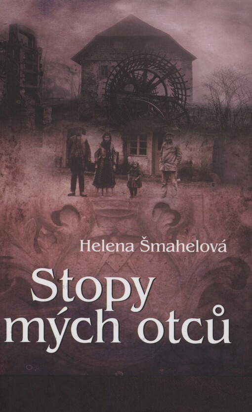 Stopy mých otců
