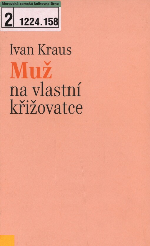Muž na vlastní křižovatce