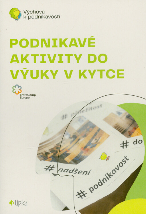 Podnikavé aktivity do výuky v kytce
