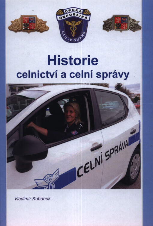 Historie celnictví a celní správy