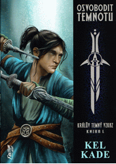 Králův temný vzkaz. Kniha I., Osvobodit temnotu  (odkaz v elektronickém katalogu)