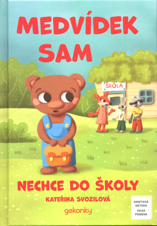 Medvídek Sam nechce do školy