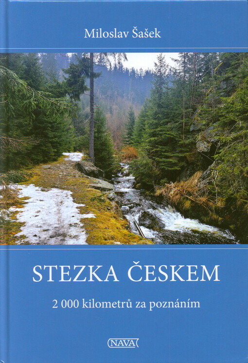 Stezka Českem : 2000 kilometrů za poznáním