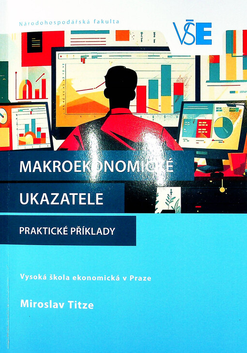 Makroekonomické ukazatele : praktické příklady