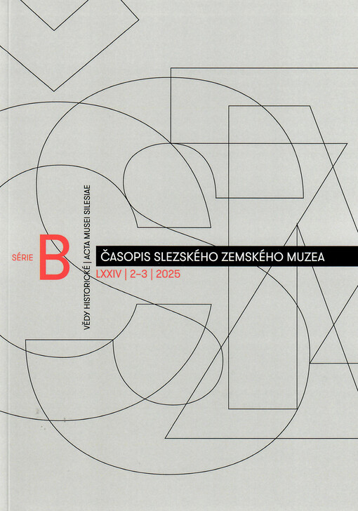 Časopis Slezského zemského muzea. Série B. Vědy historické