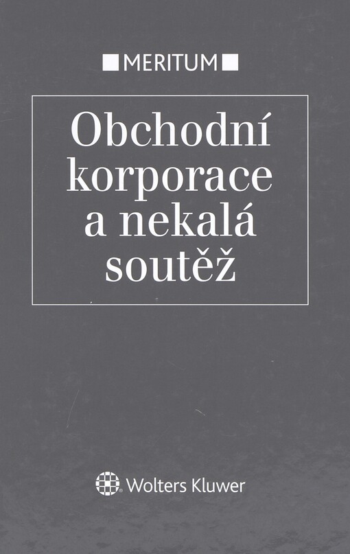 Obchodní korporace a nekalá soutěž