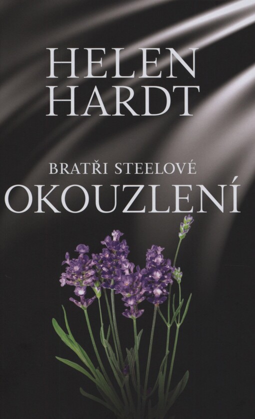 Bratři Steelové. Okouzlení