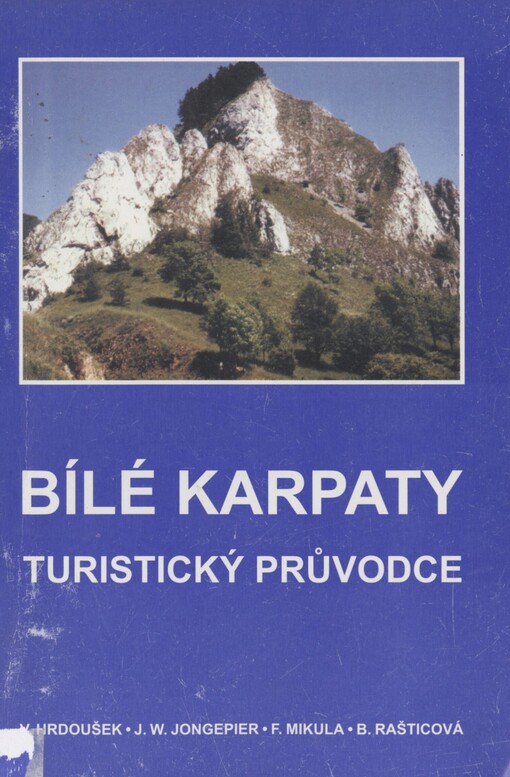Bílé Karpaty: turistický průvodce