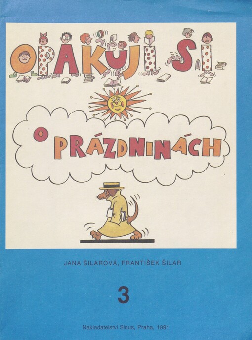 Opakuji si o prázdninách: Knížka pro děti, které ukončily 3. ročník základní školy