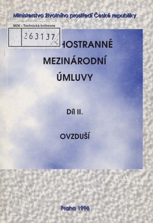 Mnohostranné mezinárodní úmluvy. Díl 2. Ovzduší