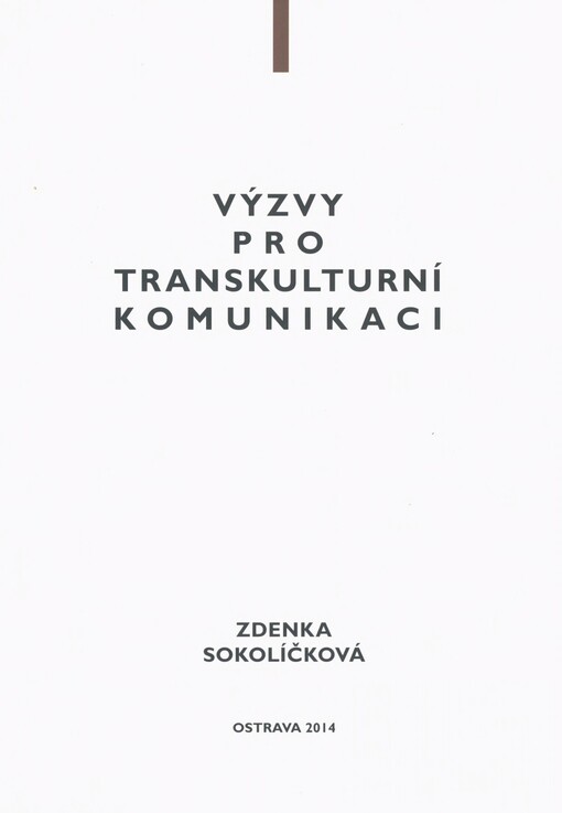 Výzvy pro transkulturní komunikaci