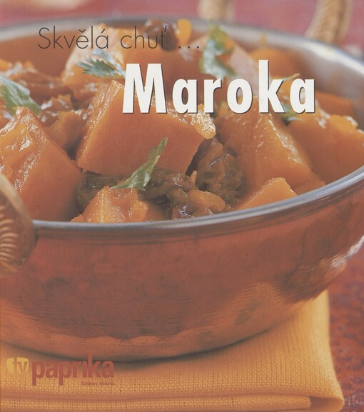 Skvělá chuť-- Maroka