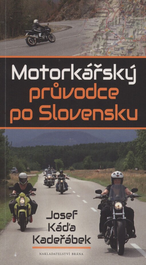 Motorkářský průvodce po Slovensku