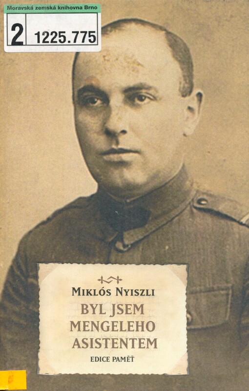 Byl jsem Mengeleho asistentem