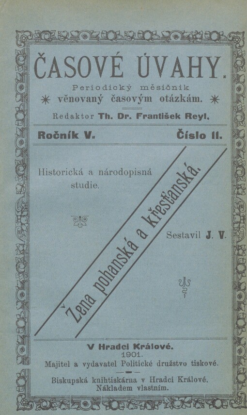 Žena pohanská a křesťanská: [historická a národopisná studie]
