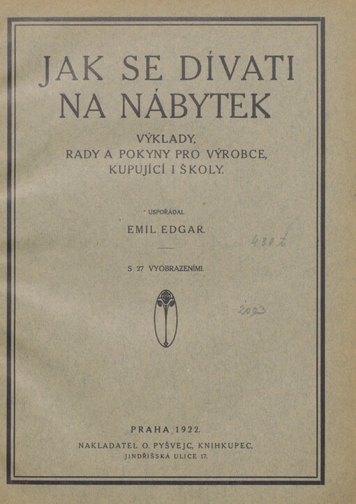 Jak se dívati na nábytek: výklady, rady a pokyny pro výrobce, kupující i školy