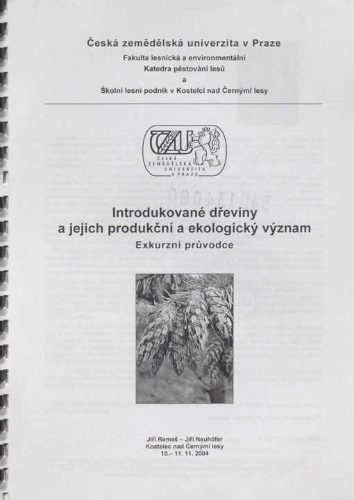 Introdukované dřeviny a jejich produkční a ekologický význam: exkurzní průvodce