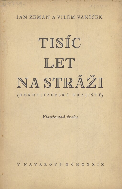 Tisíc let na stráži: (Hornojizerské krajiště) : vlastivědná úvaha