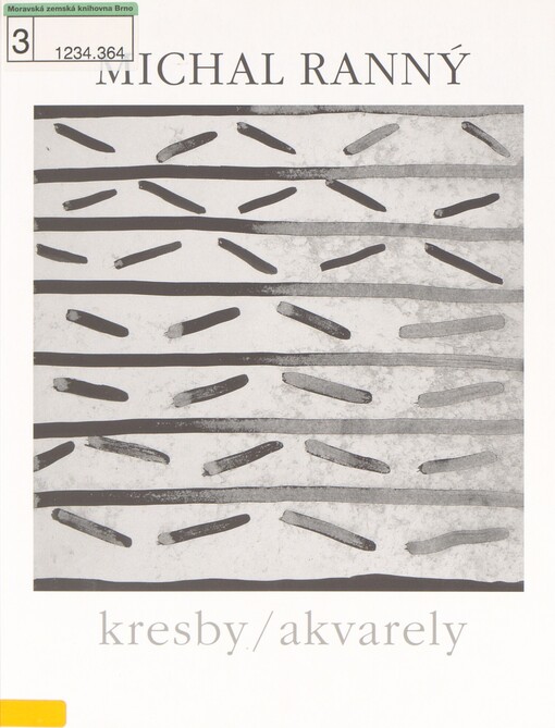 Michal Ranný: kresby / akvarely : Muzeum města Brna, 16.4.-9.8.2009