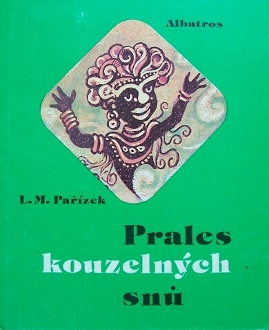 Prales kouzelných snů