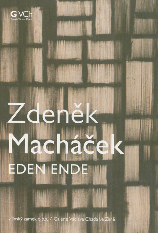 Zdeněk Macháček : eden ende