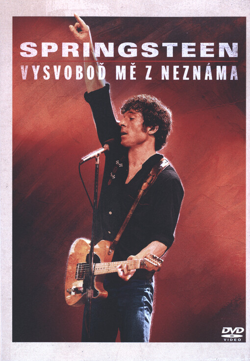 Springsteen : vysvoboď mě z neznáma
