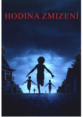 Hodina zmizení  (odkaz v elektronickém katalogu)